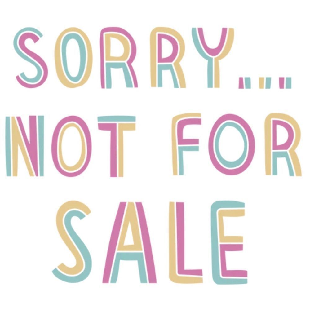 Sorry, not for sale